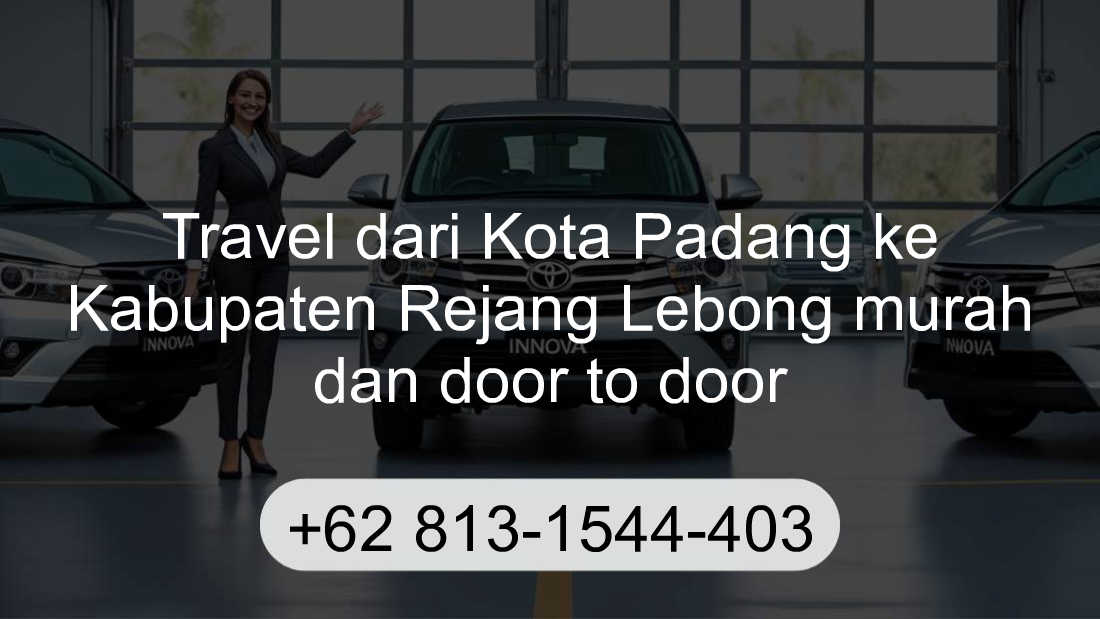 Travel Kota Padang Kabupaten Rejang Lebong