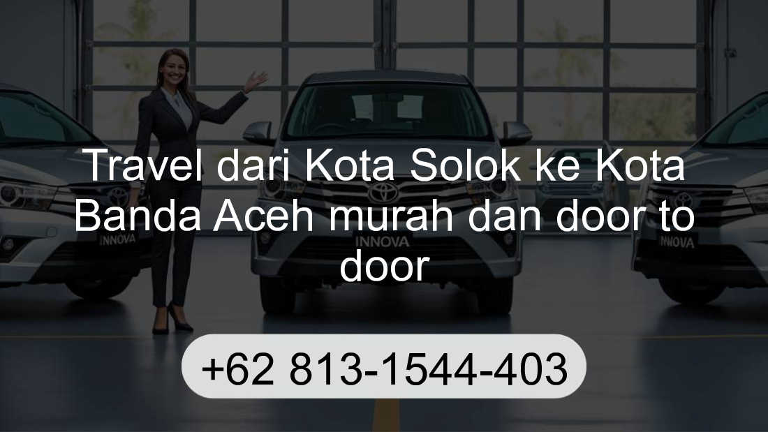 Travel Kota Solok Kota Banda Aceh