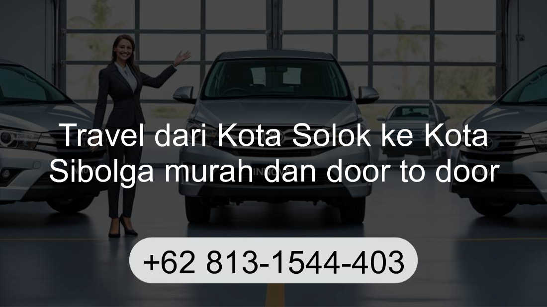 Travel Kota Solok Kota Sibolga