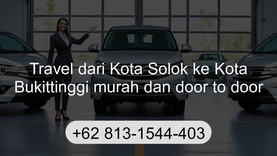 Travel Kota Solok Kota Bukittinggi