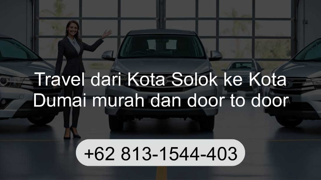 Travel Kota Solok Kota Dumai