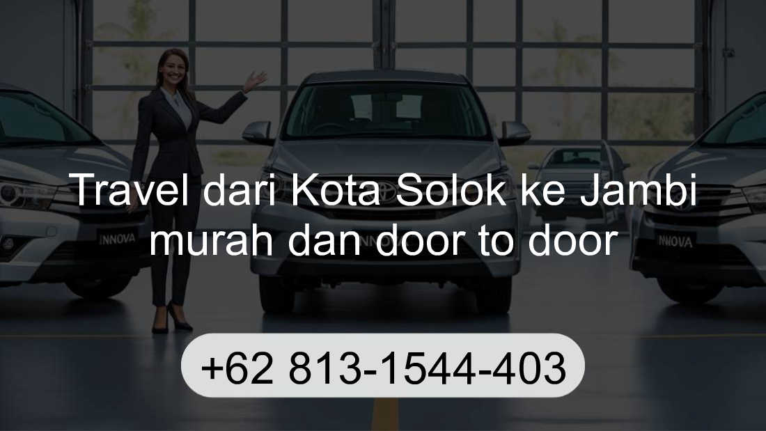 Travel Kota Solok Jambi