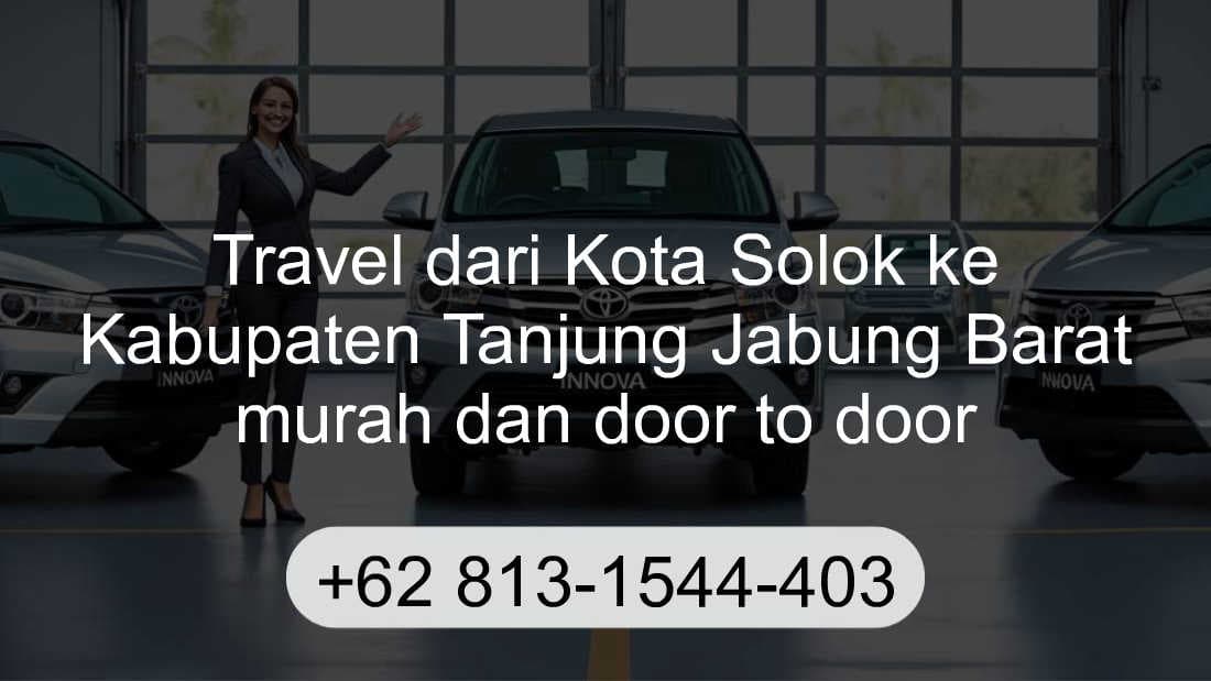 Travel Kota Solok Kabupaten Tanjung Jabung Barat