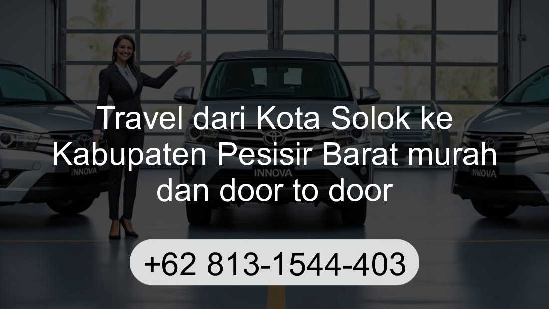Travel Kota Solok Kabupaten Pesisir Barat