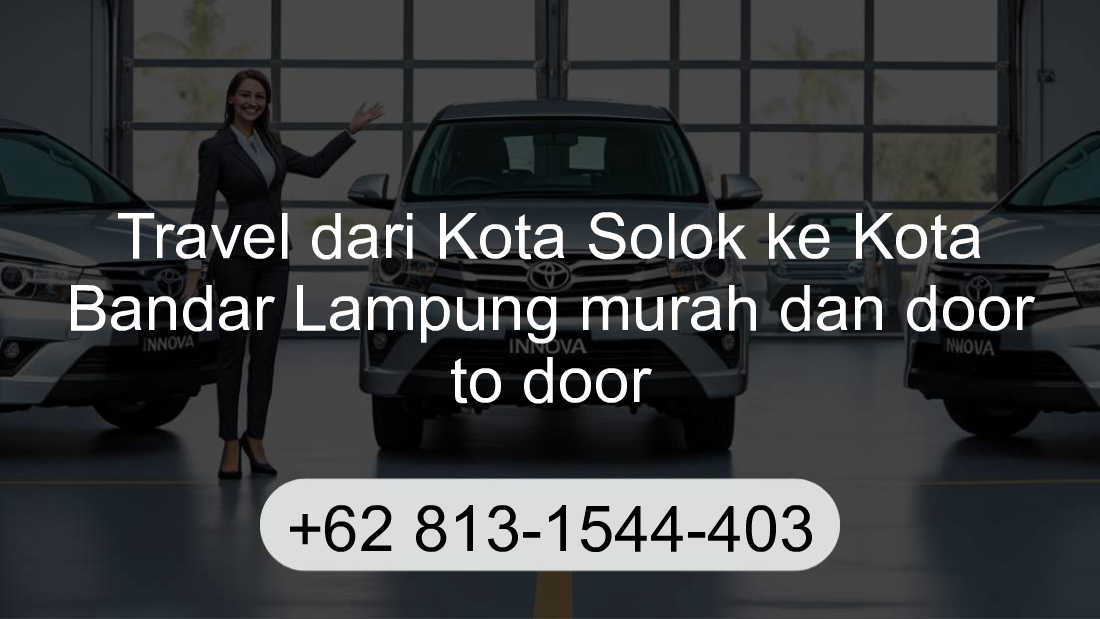 Travel Kota Solok Kota Bandar Lampung