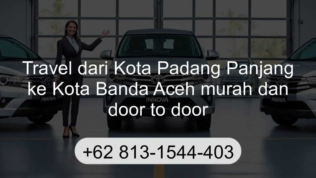 Travel Kota Padang Panjang Kota Banda Aceh