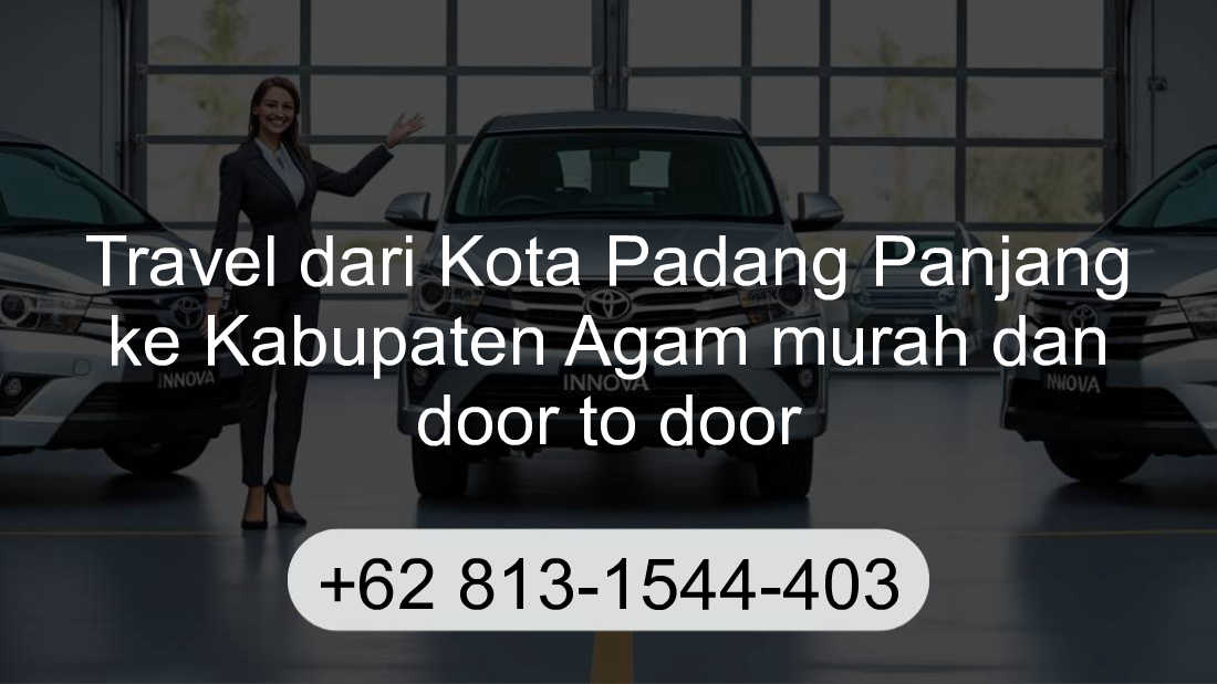 Travel Kota Padang Panjang Kabupaten Agam