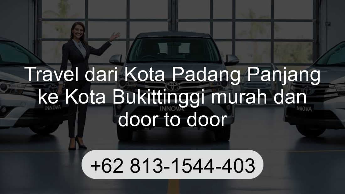 Travel Kota Padang Panjang Kota Bukittinggi