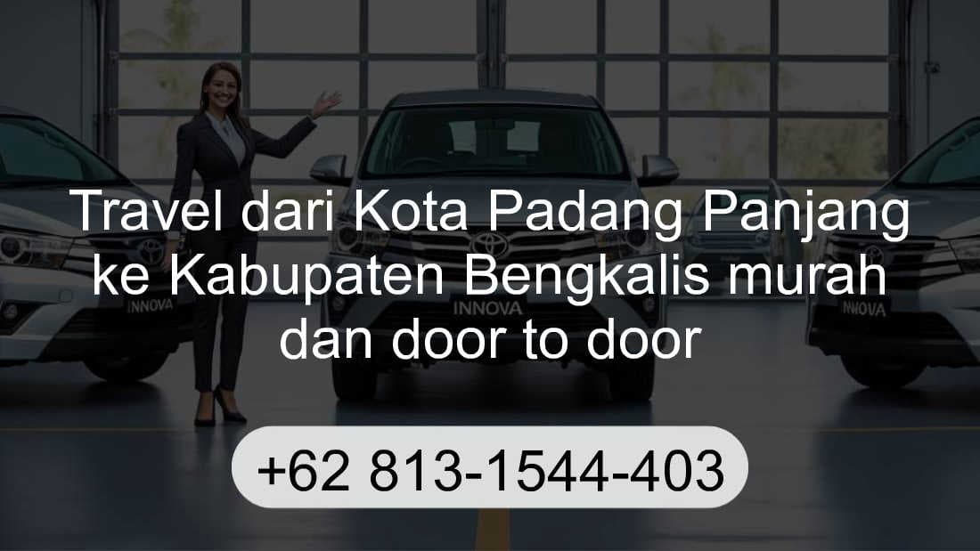 Travel Kota Padang Panjang Kabupaten Bengkalis