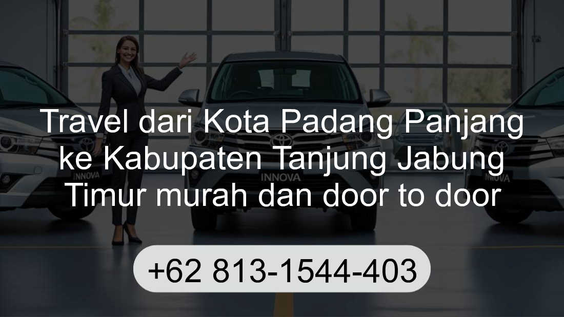 Travel Kota Padang Panjang Kabupaten Tanjung Jabung Timur