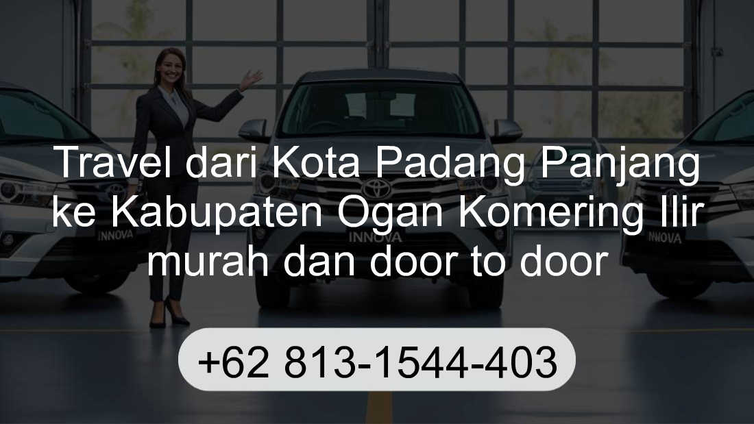Travel Kota Padang Panjang Kabupaten Ogan Komering Ilir