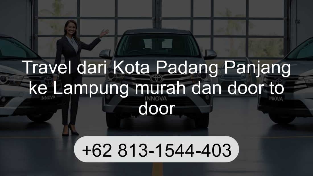 Travel Kota Padang Panjang Lampung