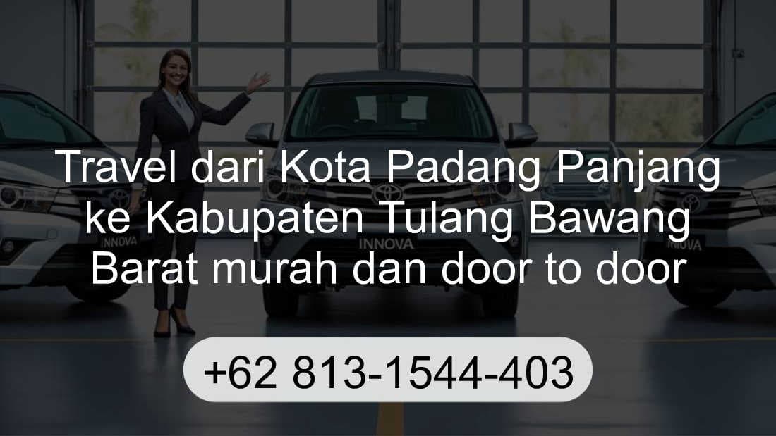 Travel Kota Padang Panjang Kabupaten Tulang Bawang Barat