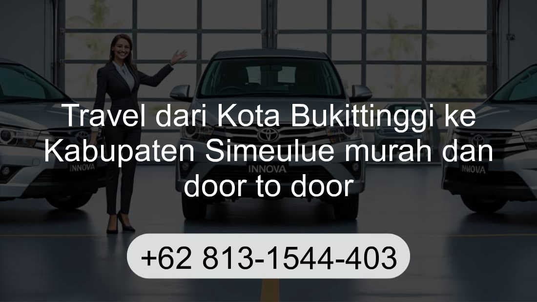 Travel Kota Bukittinggi Kabupaten Simeulue