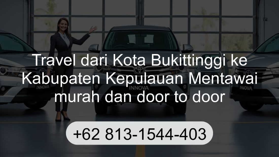 Travel Kota Bukittinggi Kabupaten Kepulauan Mentawai