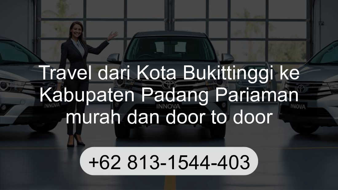 Travel Kota Bukittinggi Kabupaten Padang Pariaman