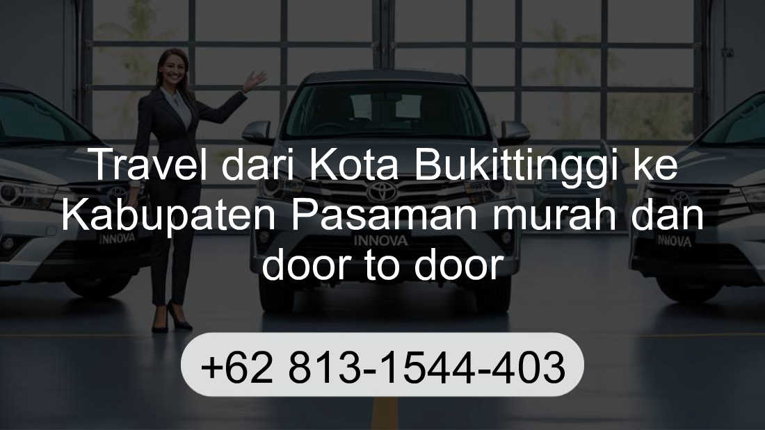 Travel Kota Bukittinggi Kabupaten Pasaman