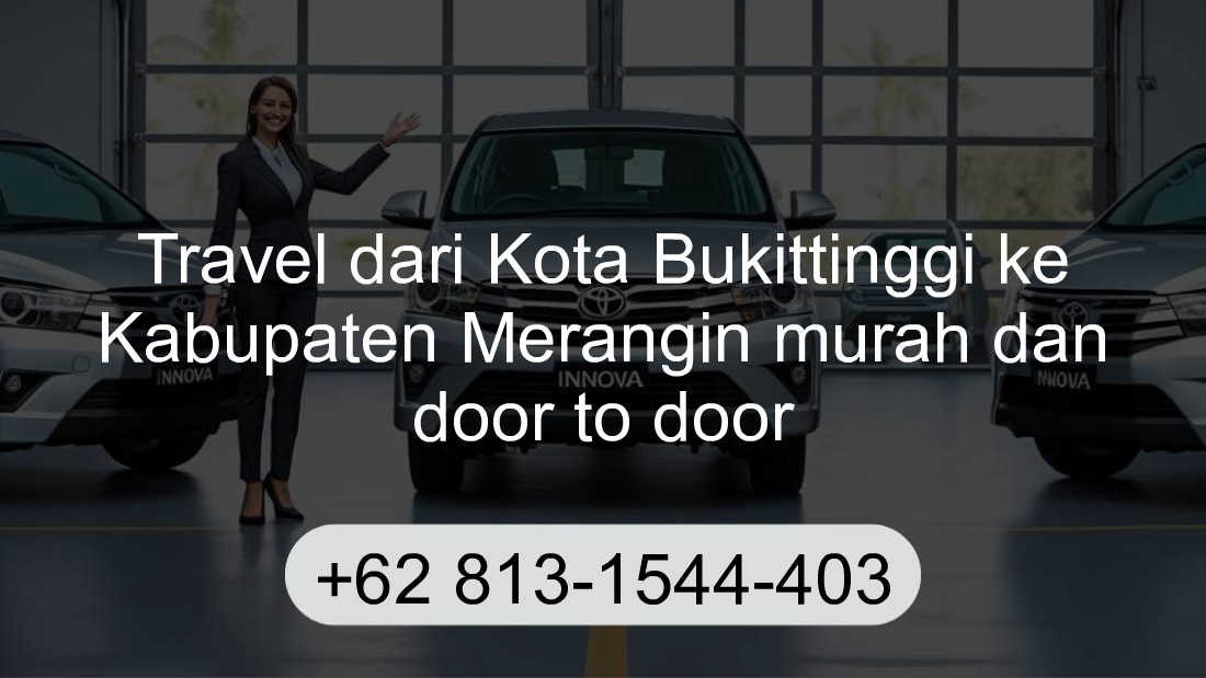 Travel Kota Bukittinggi Kabupaten Merangin