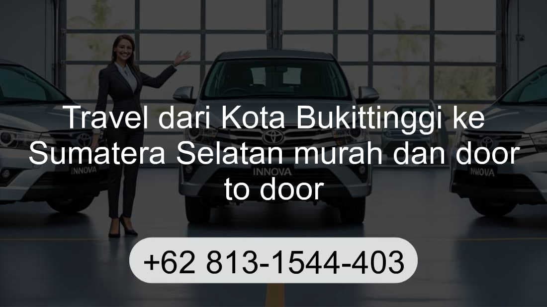 Travel Kota Bukittinggi Sumatera Selatan