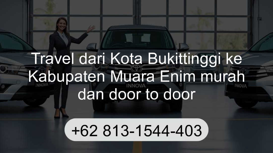 Travel Kota Bukittinggi Kabupaten Muara Enim