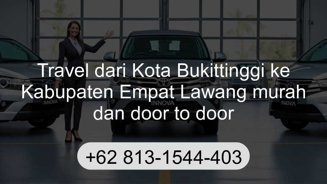 Travel Kota Bukittinggi Kabupaten Empat Lawang