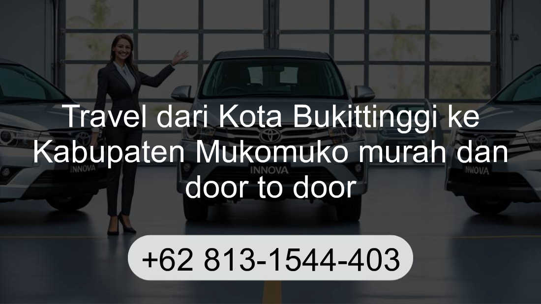 Travel Kota Bukittinggi Kabupaten Mukomuko
