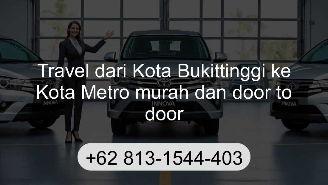 Travel Kota Bukittinggi Kota Metro