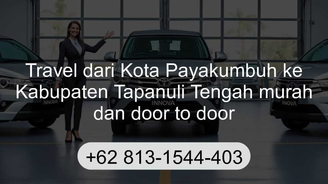 Travel Kota Payakumbuh Kabupaten Tapanuli Tengah