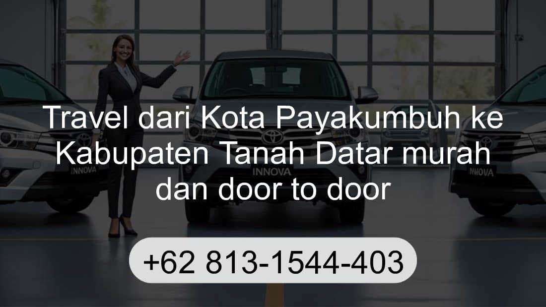 Travel Kota Payakumbuh Kabupaten Tanah Datar