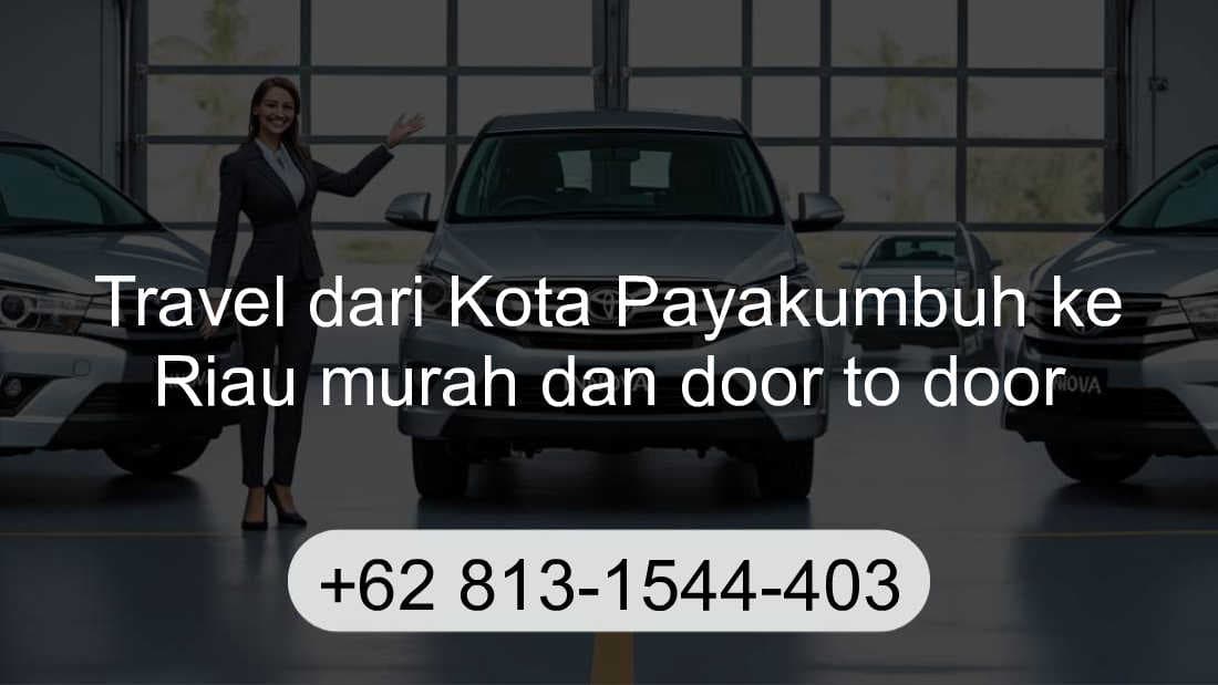 Travel Kota Payakumbuh Riau