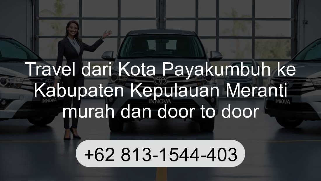 Travel Kota Payakumbuh Kabupaten Kepulauan Meranti