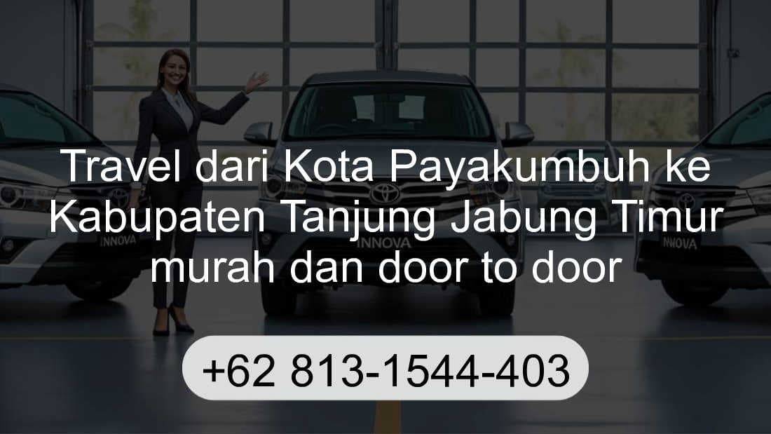 Travel Kota Payakumbuh Kabupaten Tanjung Jabung Timur