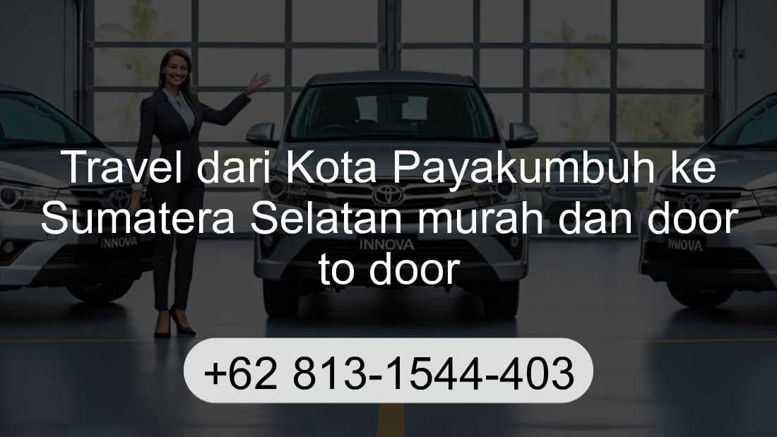 Travel Kota Payakumbuh Sumatera Selatan