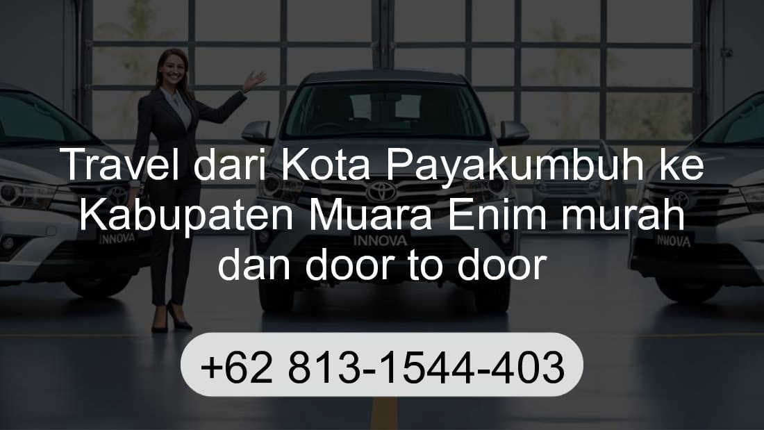 Travel Kota Payakumbuh Kabupaten Muara Enim
