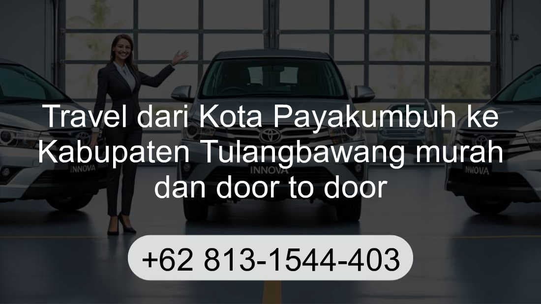 Travel Kota Payakumbuh Kabupaten Tulangbawang