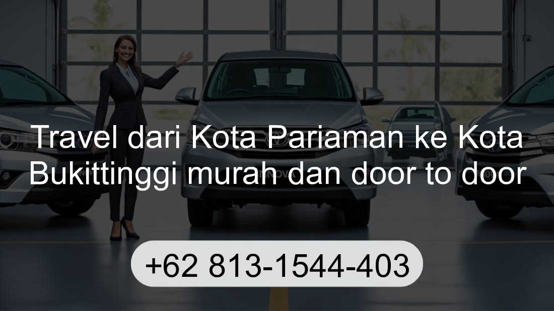 Travel Kota Pariaman Kota Bukittinggi