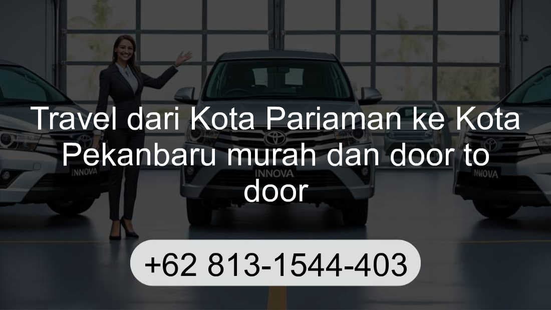Travel Kota Pariaman Kota Pekanbaru