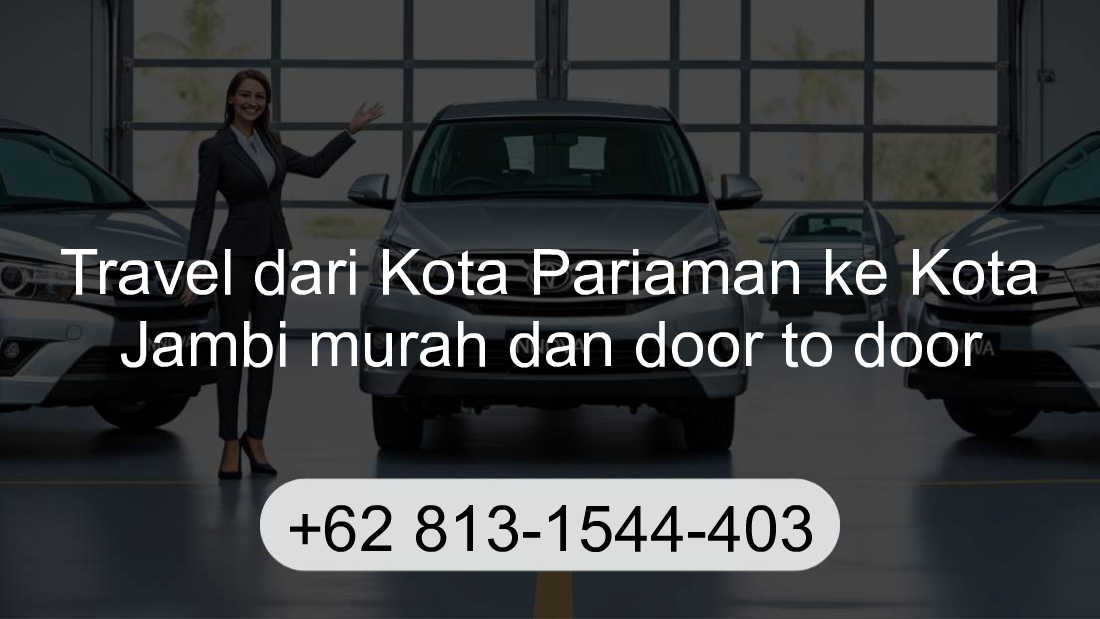 Travel Kota Pariaman Kota Jambi