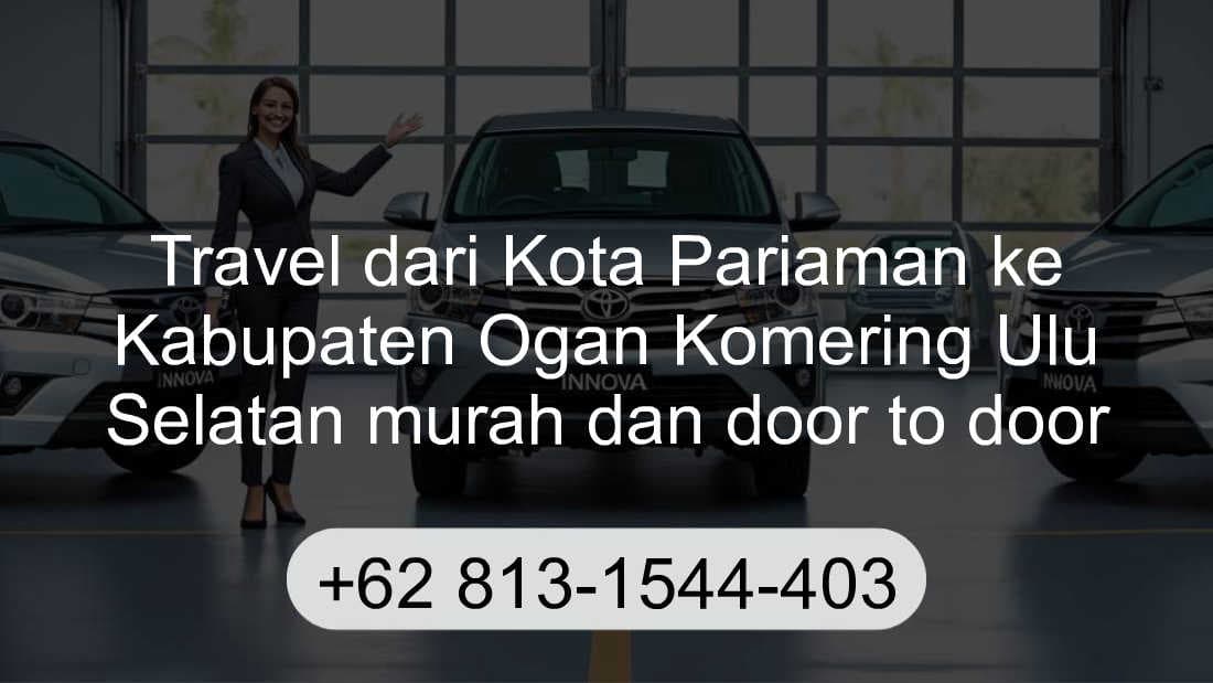 Travel Kota Pariaman Kabupaten Ogan Komering Ulu Selatan