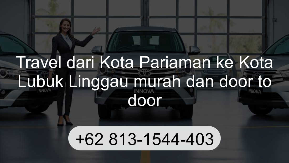 Travel Kota Pariaman Kota Lubuk Linggau