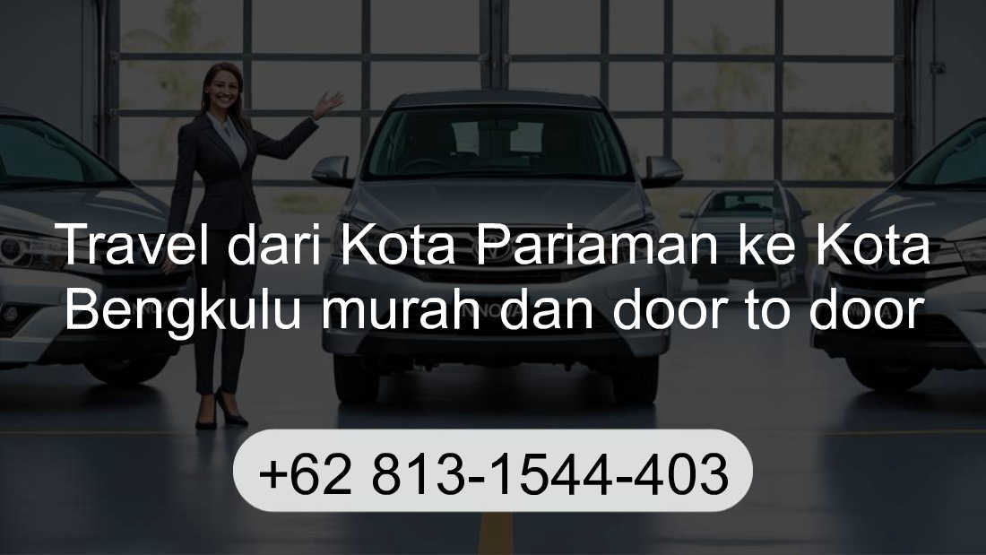 Travel Kota Pariaman Kota Bengkulu