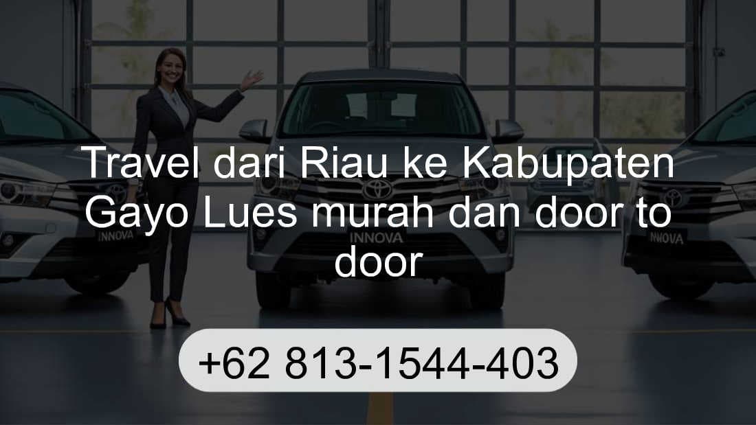 Travel Riau Kabupaten Gayo Lues
