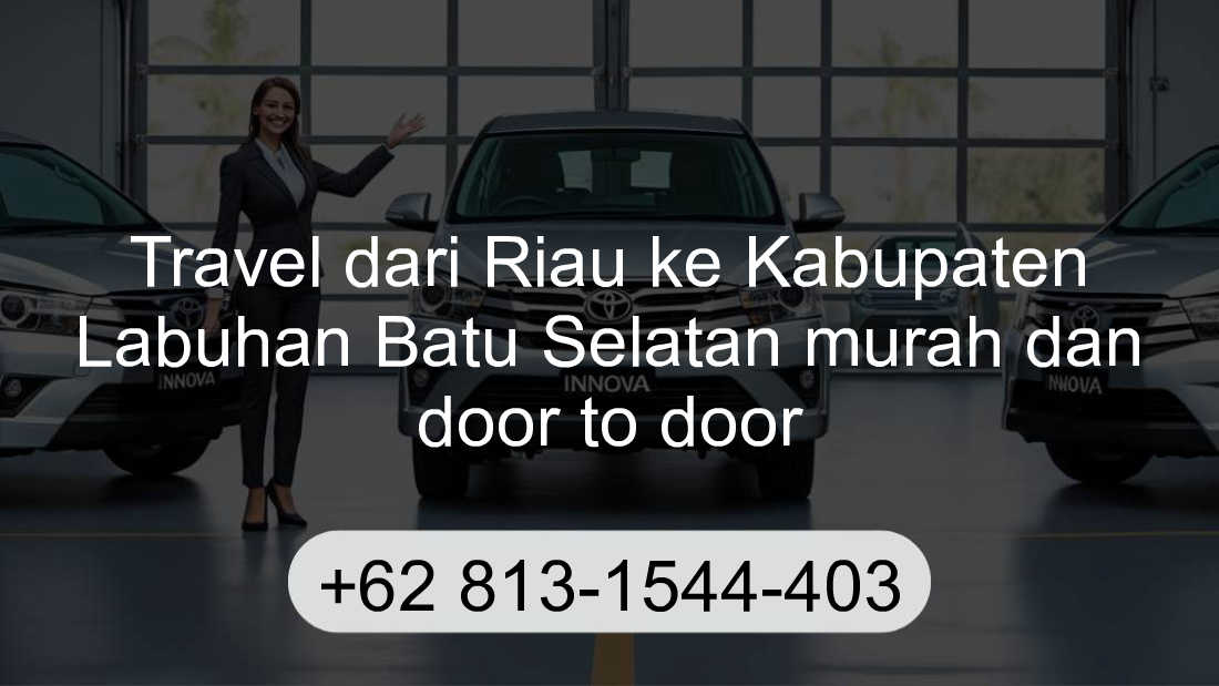 Travel Riau Kabupaten Labuhan Batu Selatan