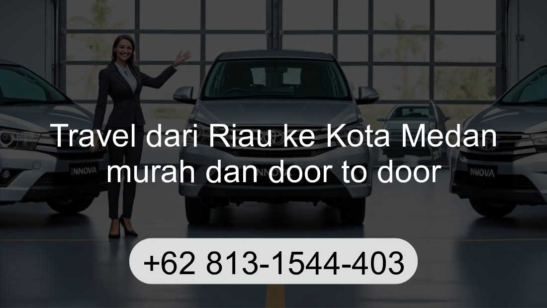Travel Riau Kota Medan