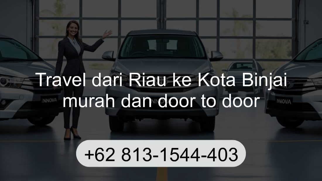 Travel Riau Kota Binjai
