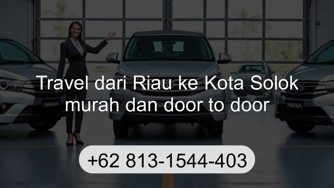 Travel Riau Kota Solok