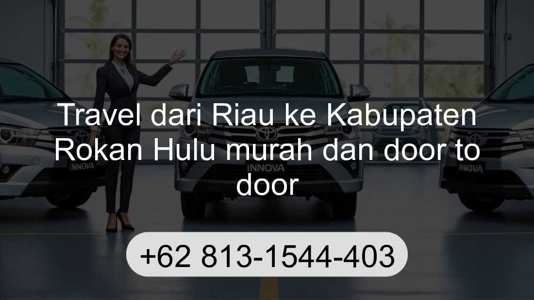 Travel Riau Kabupaten Rokan Hulu