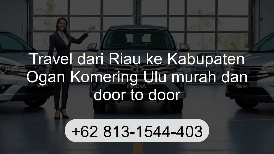 Travel Riau Kabupaten Ogan Komering Ulu