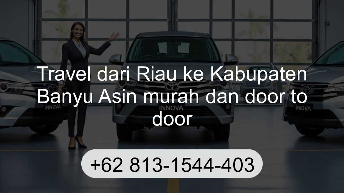 Travel Riau Kabupaten Banyu Asin