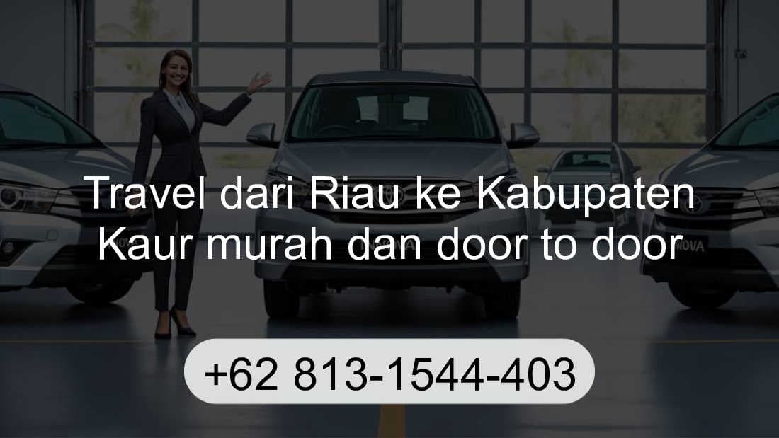 Travel Riau Kabupaten Kaur